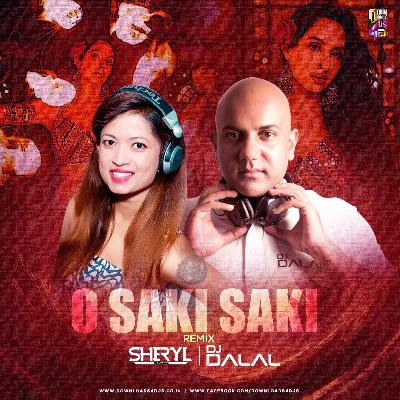 O Saki Saki (Remix) - DJ Sheryl & DJ Dalal London